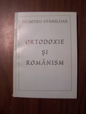 Ortodoxie si romanism - Dumitru Staniloae (1992) foto