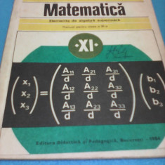 MANUAL MATEMATICA ELEMENTE DE ALGEBRA SUPERIOARA CLASA XI C.NASTASESCU,C.NITA