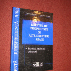 CRISTIANA TURIANU, C. TURIANU -DREPTUL DE PROPRIETATE SI ALTE DREPTURI REALE