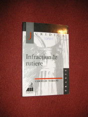 Infractiunile Rutiere - Corneliu Turianu foto