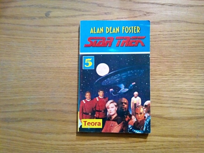 STAR TREK - Alan Dean Foster - Editura Teora, nr.5, 1994, 192 p.