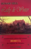 LADY DE WINTER - Susan Hill