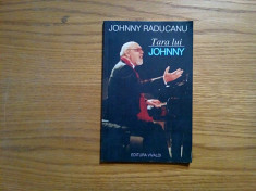 JOHONNY RADUCANU - Tara lui JOHNNY - Vivaldi, 2005, 103 p. + fotografi foto