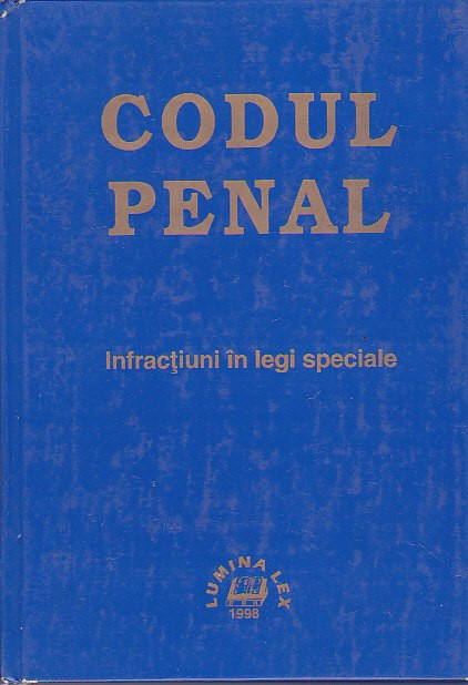 CODUL PENAL INFRACTIUNI IN LEGI SPECIALE