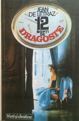 12 NOPTI DE DRAGOSTE - Jean de Letraz foto
