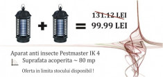 Aparat anti insecte cu lampa UV - Pestmaster IK 4(OFERTA DE SEZON 2 bucati la 99.99 RON) foto