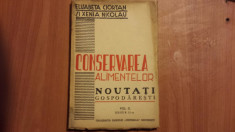 Elisabeta Ciortan, Xenia Nicolau - Conservarea alimentelor - (1943) foto