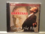 JOSE CARRERAS - SIMPLY THE BEST (1988/PHILIPS REC/ GERMANY ) - CD/SIGILAT/NOU, Opera, universal records