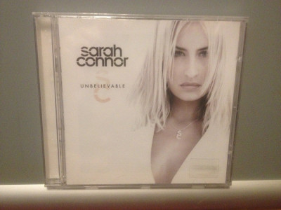 SARAH CONNOR - UNBELIEVABLE (2002/ X-CELL REC/ SONY/ GERMANY ) - CD NOU/SIGILAT foto