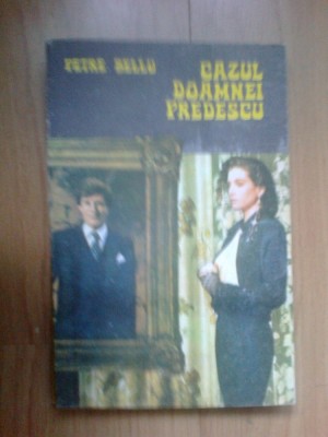 n2 PETRE BELLU - CAZUL DOAMNEI PREDESCU foto