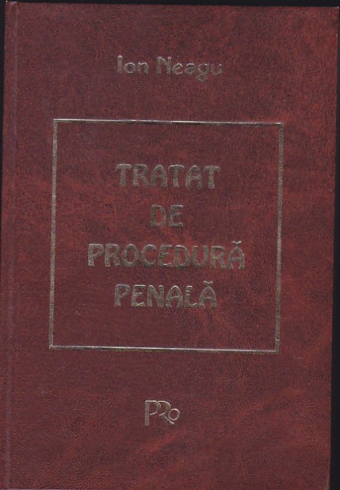 ION NEAGU - TRATAT DE PROCEDURA PENALA 1997