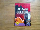 SPIOANE CELEBRE - Gheorghe Bratescu