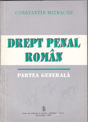 CONSTANTIN MITRACHE - DREPT PENAL ROMAN PARTEA GENERALA foto