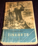 Tinerete de A. Boicenco, editie 1952, propaganda comunista, epoca stalinista