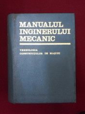 A. Nanu (coord.) - Manualul inginerului mecanic, vol. 1 - 386451 foto