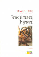 Florin Stoicu - Tehnici si maniere in gravura - 417577 foto