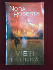 Nora Roberts - Vieti la limita, vol. 1 - 508922 foto