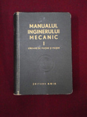 Remus Radulet - Manualul inginerului mecanic, vol. 1 - 461065 foto