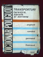 Titus Contescu - Dictionar poliglot de transporturi terestre, navale si aeriene - 426519 foto