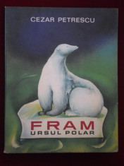 Cezar Petrescu - Fram, ursul polar - 517773 foto