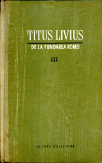 Titus Livius - De la fundarea Romei, vol. 3 - 403297 foto