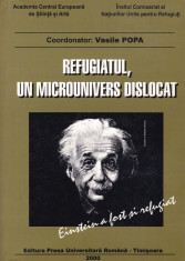 Vasile Popa (coord.) - Refugiatul, un microunivers dislocat, vol. 2 - 520337 foto