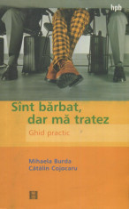 Mihaela Burda - Sint barbat, dar ma tratez - 505869 foto