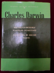 Charles Darwin - Miscarile Si Obiceiurile Plantelor Cataratoare. Capacitatea De Miscare La Plante - 345999 foto