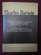 Charles Darwin - Efectele Fecundarii Incrucisate Si Ale Autofecundarii In Regnul Vegetal. Diferitele Dispozitive Cu Ajutorul Carora O... - 346001 foto