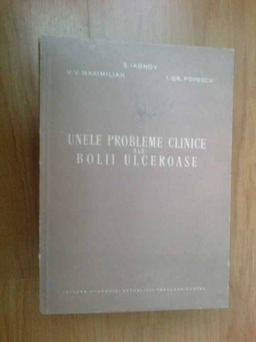 g4 Unele probleme clinice ale bolii ulceroase - S. Iagnov, V. V. Maximilan