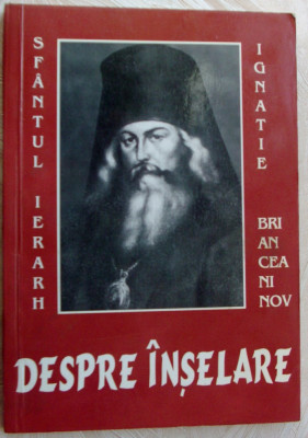 SFANTUL IERARH IGNATIE BRIANCIANINOV/BRIANCEANINOV - DESPRE INSELARE(Athos 1999) foto