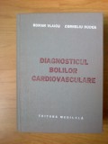 N5 Roman Vlaicu, Corneliu Dudea - Diagnosticul bolilor cardiovasculare