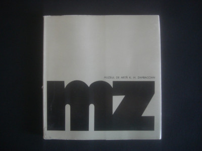 Muzeul de arta K. H. Zambaccian. Album - Catalog (1973) foto
