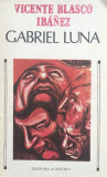 GABRIEL LUNA - Vicente Blasco Ibanez, 1989
