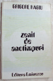 GRIGORE HAGIU - ZENIT DE ANOTIMPURI (VERSURI, editia princeps - 1974)