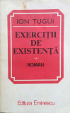 EXERCITII DE EXISTENTA - Ion Tugui, 1982