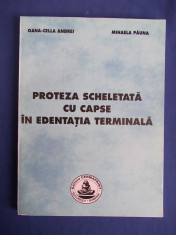 OANA-CELLA ANDREI - PROTEZA SCHELETATA CU CAPSE IN EDENTATIA TERMINALA - 2007 foto