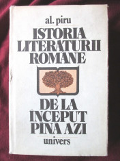 &amp;quot;ISTORIA LITERATURII ROMANE DE LA INCEPUT PANA AZI&amp;quot;, Al. Piru, 1981. Carte noua foto