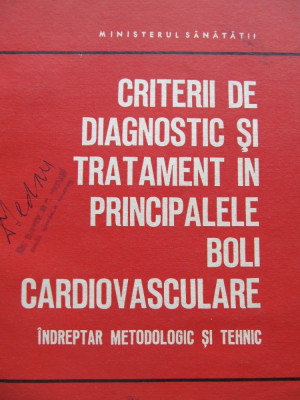 Criterii de diagnostic si tratament in principalele boli cardiovasculare foto