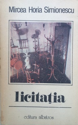 LICITATIA - Mircea Horia Simionescu foto