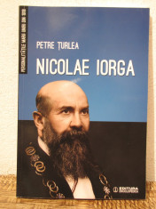 NICOLAE IORGA -PETRE TURLEA foto