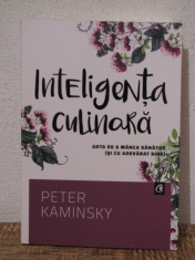 INTELIGENTA CULINARA.PETER KAMINSKY foto