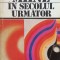 MAINE, IN SECOLUL URMATOR - Neagu Udroiu
