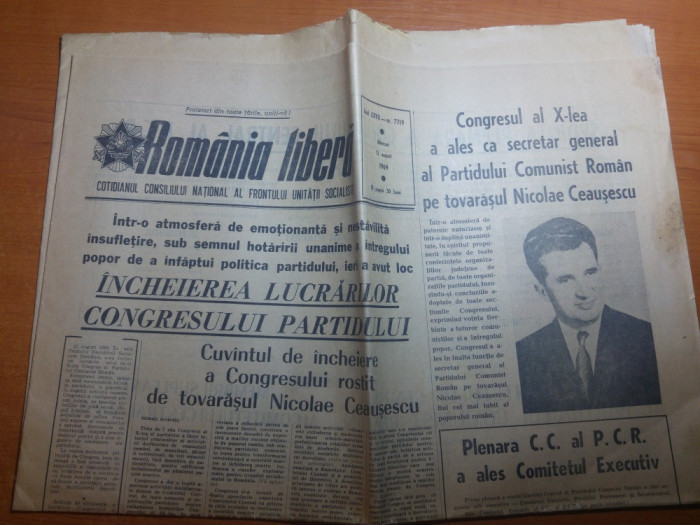 ziarul romania libera 13 august 1969-congresul al 10-lea al PCR