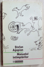STEFAN AGOPIAN-MANUALUL INTAMPLARILOR(Humanitas&amp;#039;93/coperta cu desen FLORIN PUCA) foto