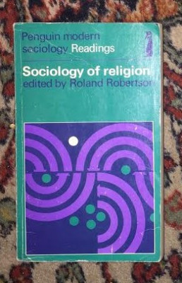 Sociology of religion : selected readings / edited by Roland Robertson foto
