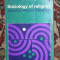 Sociology of religion : selected readings / edited by Roland Robertson