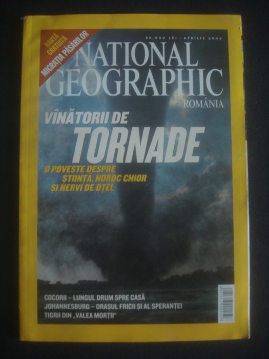 REVISTA NATIONAL GEOGRAPHIC LUNA APRILIE 2004 REVISTA NATIONAL GEOGRAPHIC LUNA APRILIE 2004