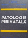 Patologie perinatala - I. Lupea , Gh. Ursu , Lilly Rosan