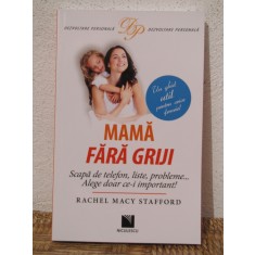 MAMA FARA GRIJI -RACHEL MACY STAFFORD